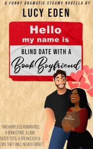 Book cover for 'Blind Date with a Book Boyfriend' by Lucy Eden featuring illustrated characters and playful typography.